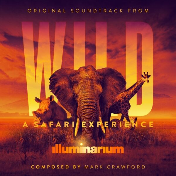 Cover art for Wild: A Safari Experience (Original Soundtrack)